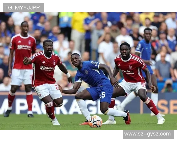 切尔西对阵诺丁汉森林精彩视频直播全程回顾与分析